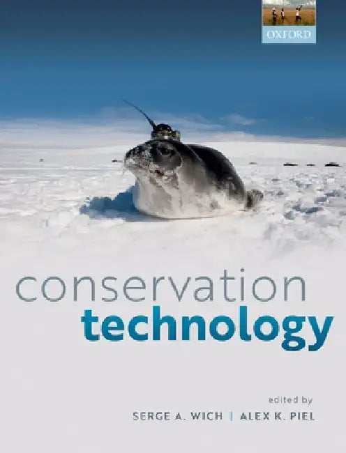 Conservation Technology by Serge A. Wich