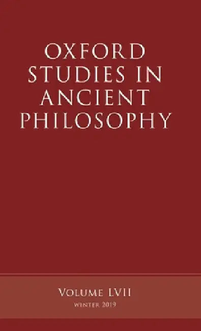 Oxford Studies in Ancient Philosophy, Volume 57 by Victor Caston