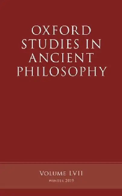 Oxford Studies in Ancient Philosophy, Volume 57 by Victor Caston