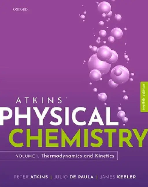 Atkins Physical Chemistry V1 by Peter Atkins
