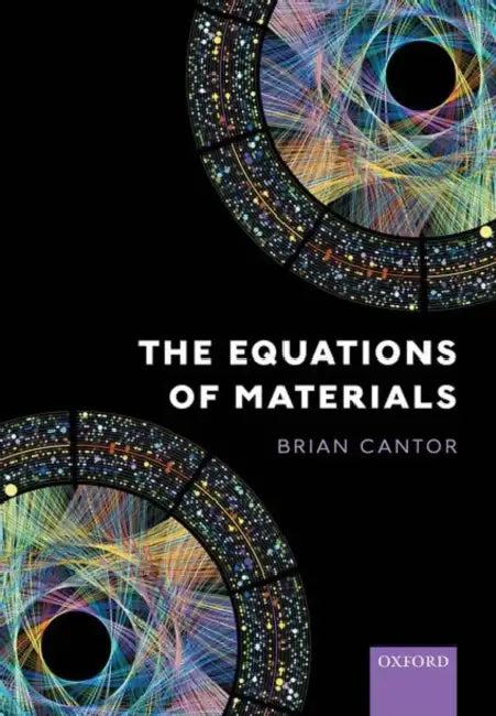 The Equations of Materials by Brian Cantor
