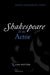 Shakespeare and the Actor by Lois Potter