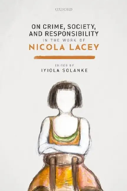 On Crime, Soc, & Respons Work Lacey C by Solanke