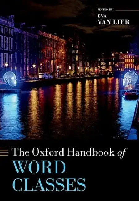 The Oxford Handbook of Word Classes by Van Lier