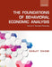 The Foundations of Behavioral Economic Analysis by Dhami Sanjit