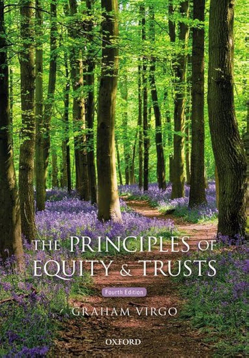 The Principles of Equity & Trusts by Virgo, Graham (Professor of English Private Law; Senior Pro-Vice Chancellor (Education), University