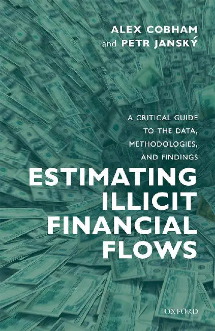 Estimating Illicit Financial Flows by Cobham Alex; Jansky Petr