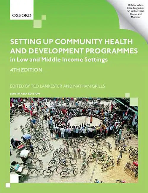 Setting Up Community Health & Development Programmes by Lankester & J. Grills