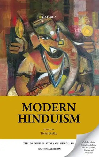 Modern Hinduism: The Oxford History of Hinduism by Torkel Brekke