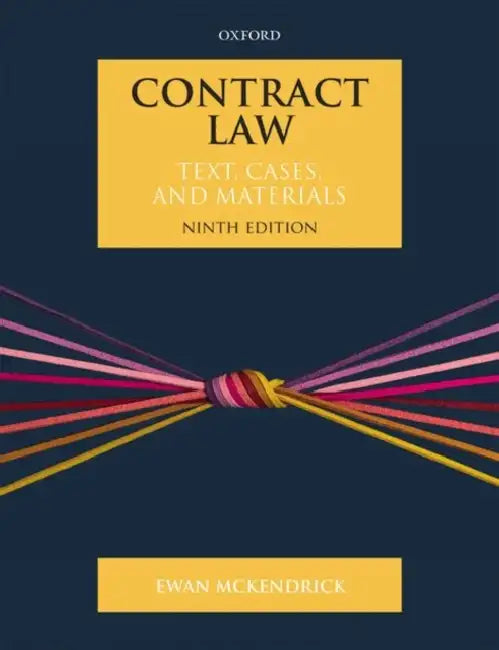 Contract Law: Text, Cases, and Materials by Ewan McKendrick