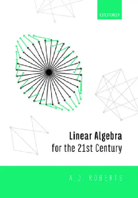 Linear Algebra for the 21st Century C by Roberts