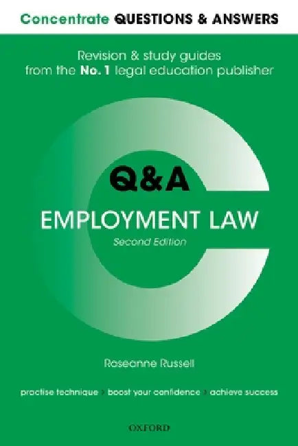 Concentrate Questions and Answers Employment Law: Law Q&A Revision and Study Guide by Roseanne Russell