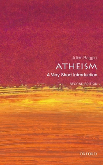 Atheism: A Very Short Introduction by Baggini, Julian