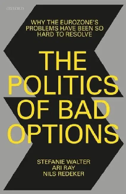 The Politics of Bad Options by Walter Et Al