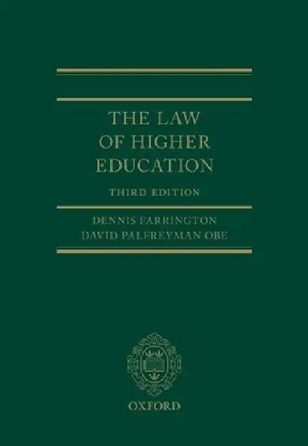 Law of Higher Education 3e by Dennis Farrington, David Palfreyman