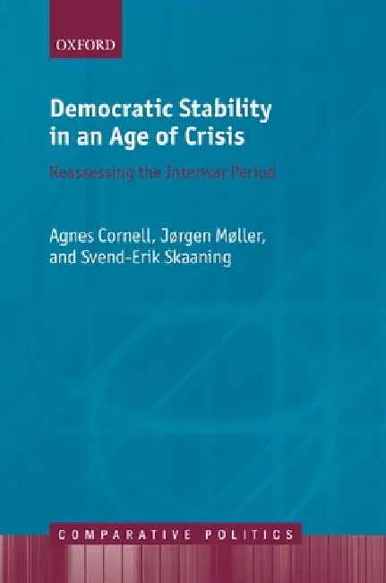 Democ Stability in Age of Crisis Cep C by Cornell Et Al