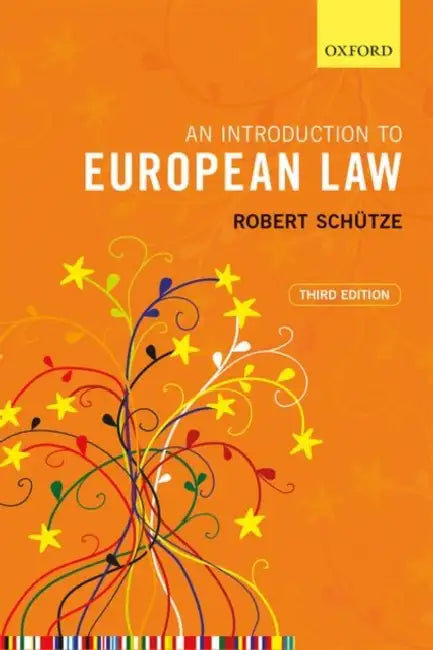 An Introduction to European Law by Robert Schütze