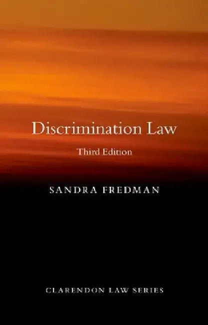 Discrimination Law 3rd Edition by Fredman