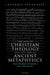 The Rise of Christian Theology and the End of Ancient Metaphysics: Patristic Philosophy from the Cappadocian Fathers to John of Damascus by Johannes Zachhuber
