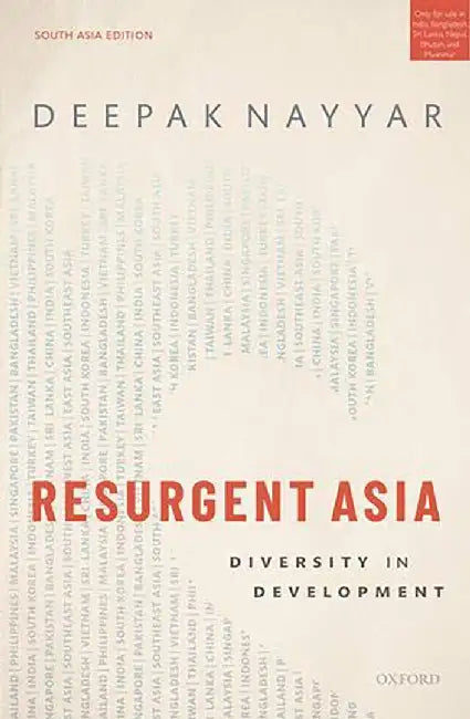 Resurgent Asia: Diversity in Development by Deepak Nayyar
