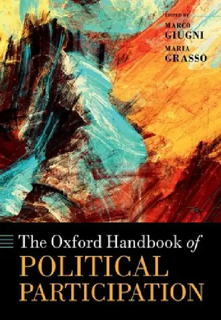 The Oxford Handbook of Political Participation by Marco Giugni