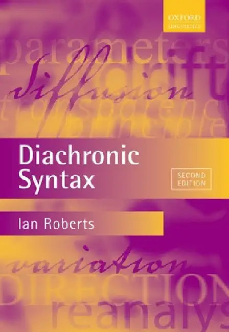Diachronic Syntax by Ian Roberts