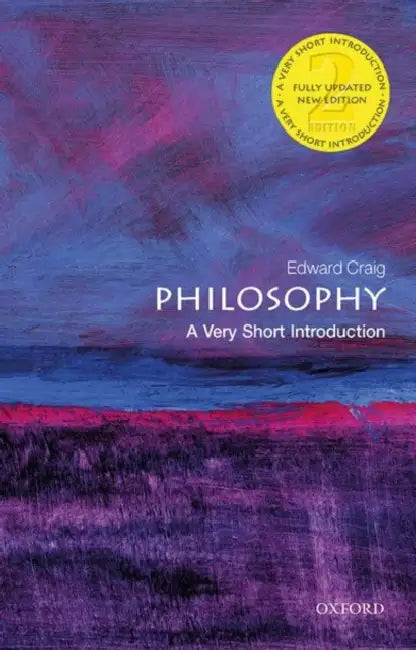 Philosophy: A Very Short Introduction by Edward Craig