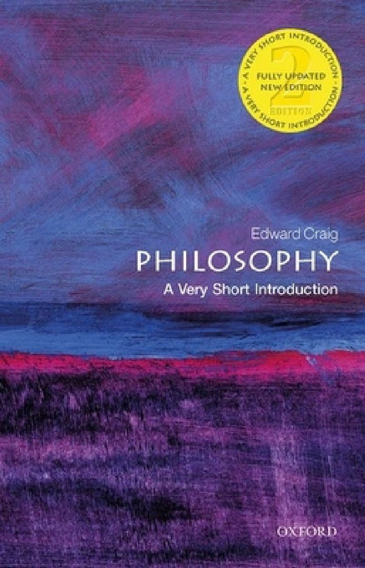 Philosophy: A Very Short Introduction by Edward Craig