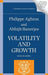 Volatility and Growth: Clarendon Lectures in Economics by Aghion & Banerjee