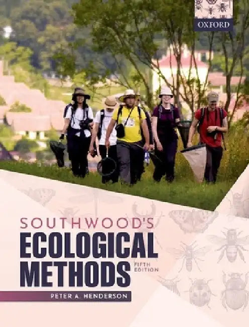 Southwood's Ecological Methods by Peter A. Henderson
