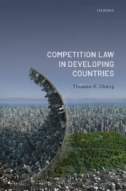 Competition Law Developing Countries C by Cheng