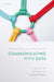 Communicating with Data: The Art of Writing for Data Science by Deborah Nolan, Sara Stoudt