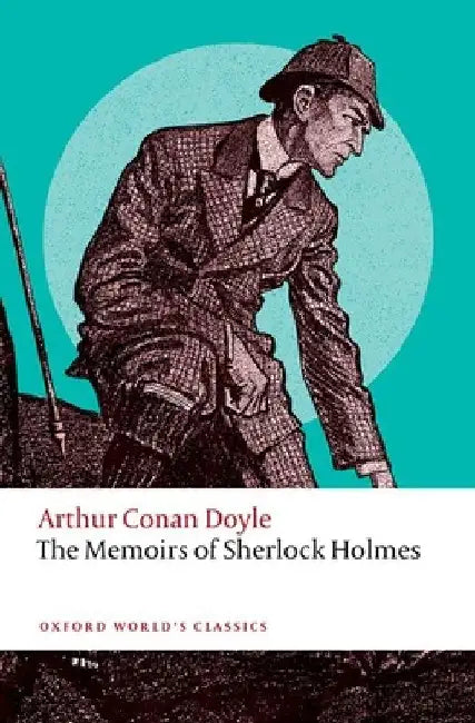 The Memoirs of Sherlock Holmes by Arthur Conan Doyle