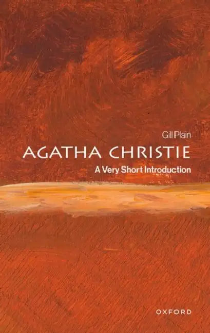 Agatha Christie: A Very Short Introduction by Gill (Professor of English Literature and Popular Culture at the University of St Andrews) Plain