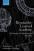 Beyond the Learned Academy: The Practice of Mathematics, 1600-1850 by Philip Beeley, Christopher Hollings