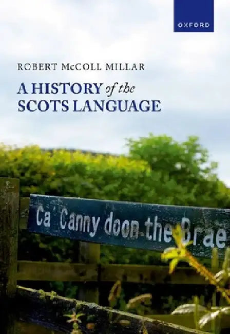 A History of the Scots Language by Millar