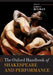 The Oxford Handbook of Shakespeare and Performance by James C. Bulman