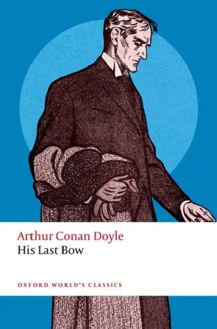 His Last Bow by Arthur Conan Doyle