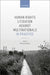 Human Rights Litigation Against Multinationals in Practice by Richard Meeran