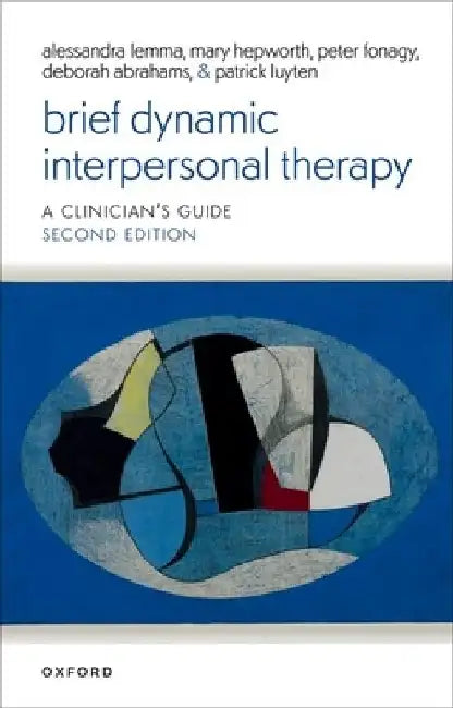 Brief Dynamic Interpersonal Therapy by Alessandra Lemma