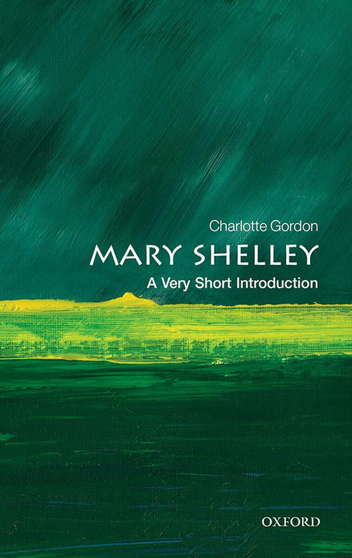 Mary Shelley (VSI): . by Charlotte Gordon