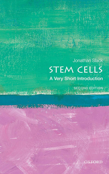 Stem Cells (VSI): . by Jonathan Slack