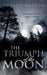 The Triumph of the Moon: A History of Modern Pagan Witchcraft by Ronald Hutton