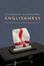 Englishness: The Political Force Transforming Britain by Ailsa Henderson