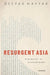 Resurgent Asia: Diversity in Development by Deepak Nayyar