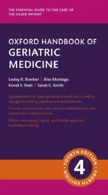 Oxford Handbook Of Geriatric Medicine Oxhmed Flexi  by Bowker Lesley