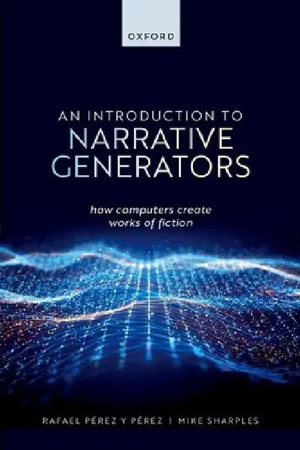An Introduction to Narrative Generators by Sharples