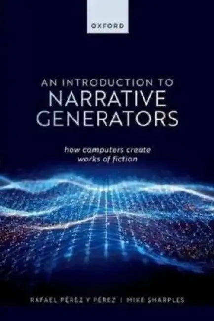 An Introduction to Narrative Generators by Sharples
