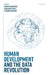 Human Development and the Data Revolution by Sanna Ojanperä, Eduardo López, Mark Graham