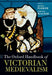 The Oxford Handbook of Victorian Medievalism by Joanne Parker, Corinna Wagner